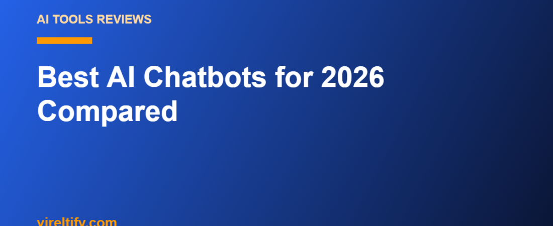 Best AI Chatbots for 2026 Compared