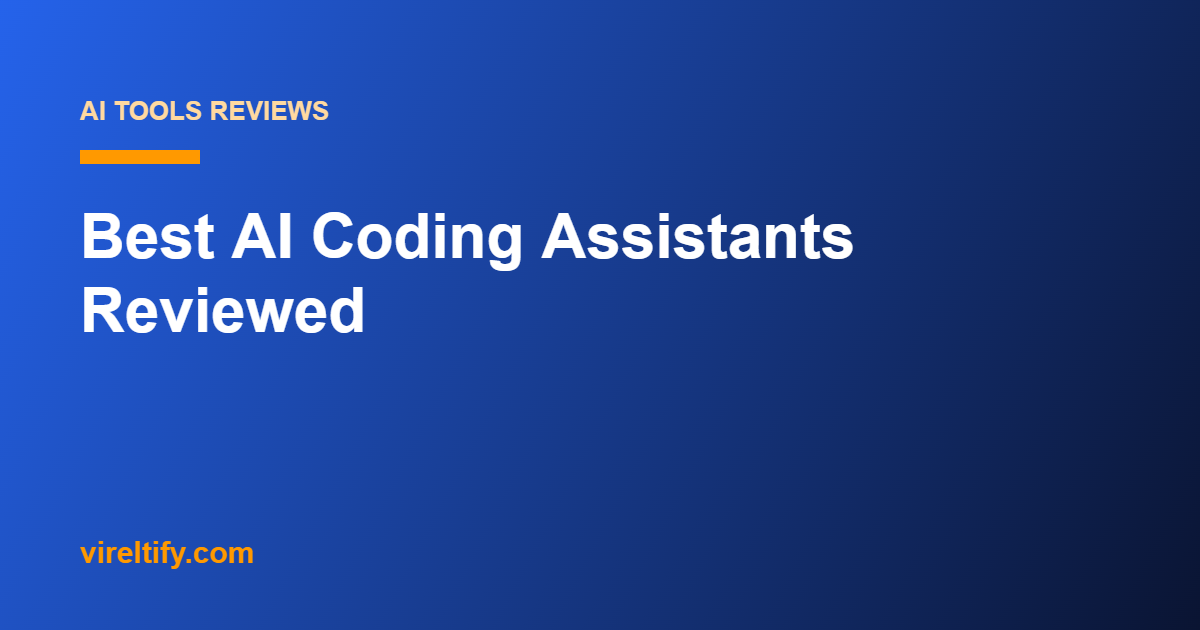 Best AI Coding Assistants Reviewed