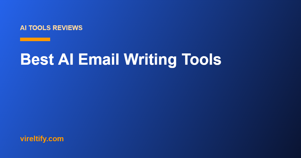Best AI Email Writing Tools
