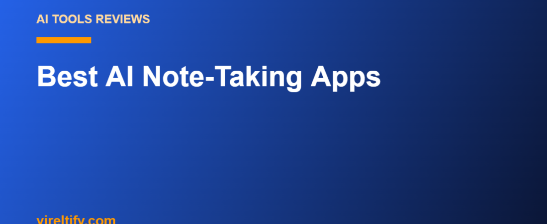 Best AI Note-Taking Apps