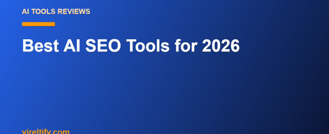 Best AI SEO Tools for 2026