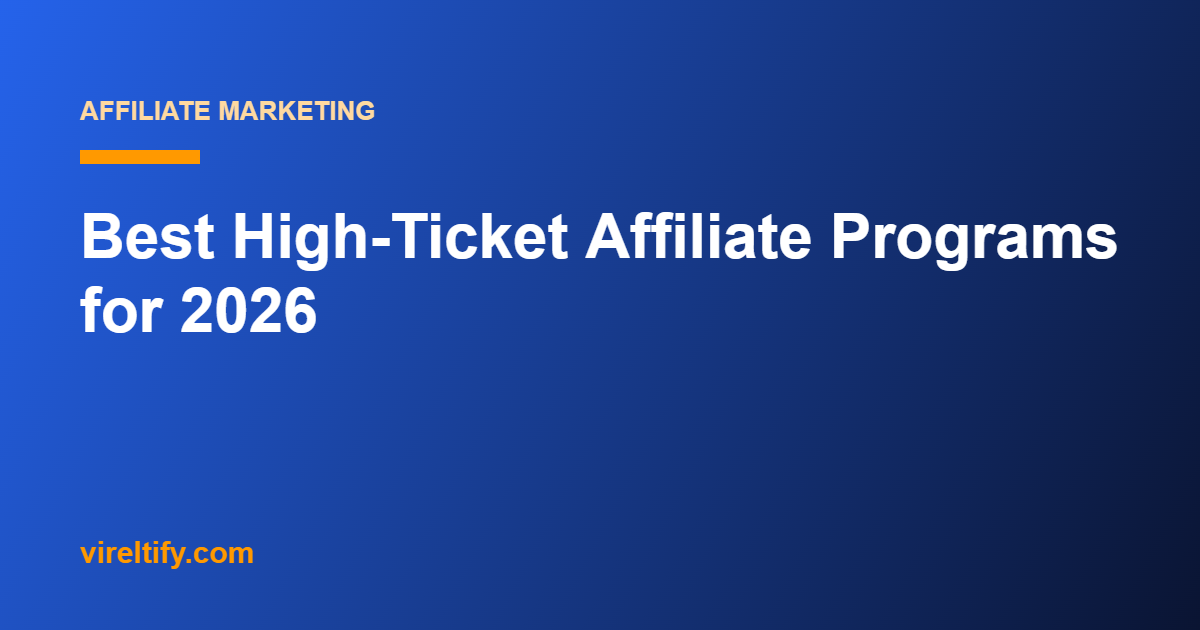 Best High-Ticket Affiliate Programs for 2026
