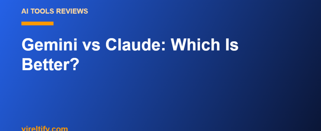 Gemini vs Claude: Which Is Better?