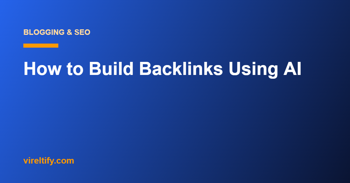 How to Build Backlinks Using AI
