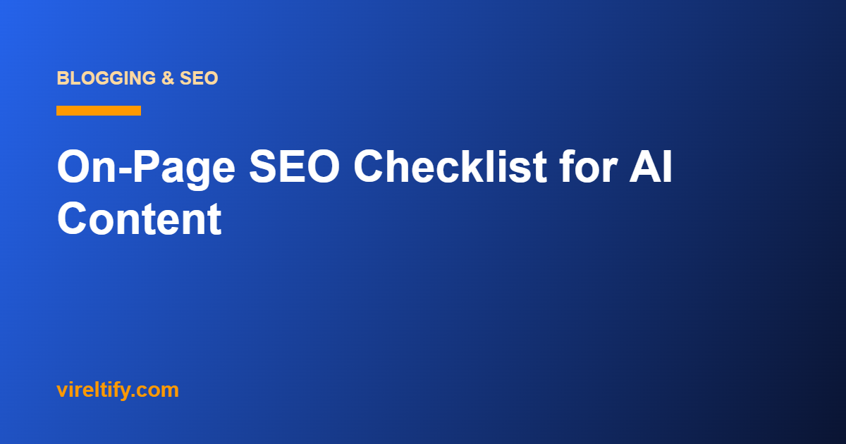 On-Page SEO Checklist for AI Content