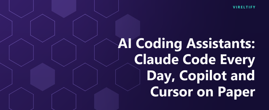 AI Coding Assistants: Claude Code Every Day, Copilot and Cursor on Paper